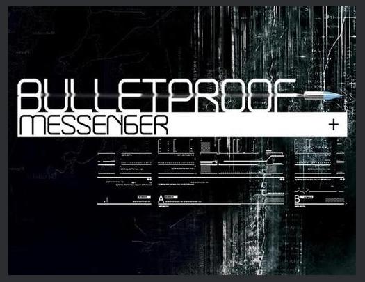BulletProof Messenger
